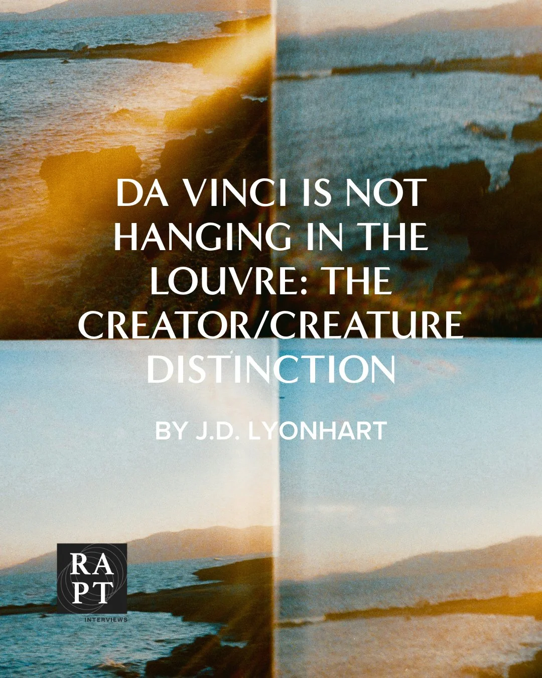 "The Creator and creation cannot be the same thing, because one made the other: 'In the beginning God created the heavens and the earth.' God is the artist; we are the art. We exist within time and space; God created time and space. God is the C