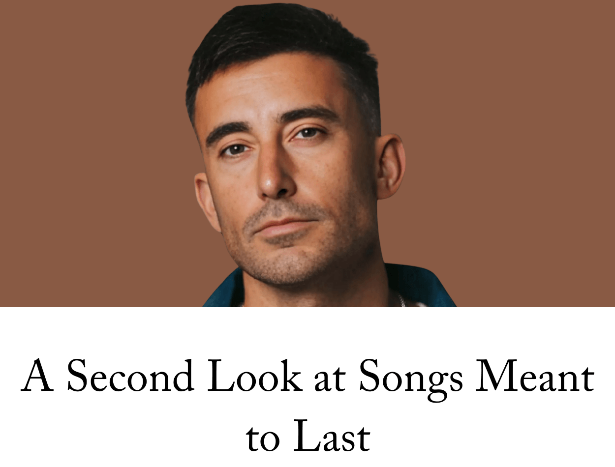 A Second Look at Songs Meant to Last