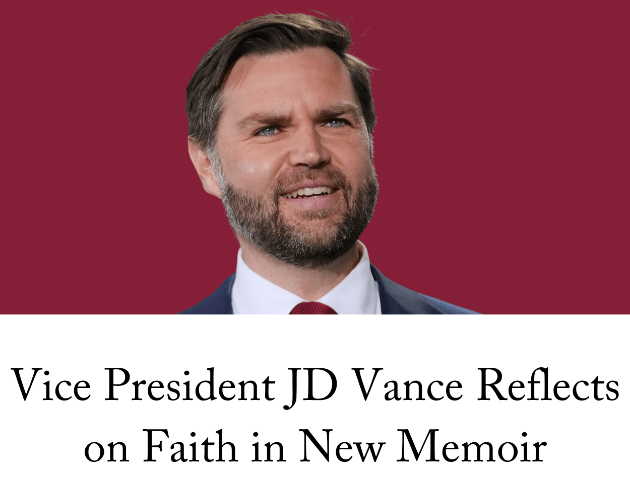 Vice President JD Vance Reflects on Faith in New Memoir