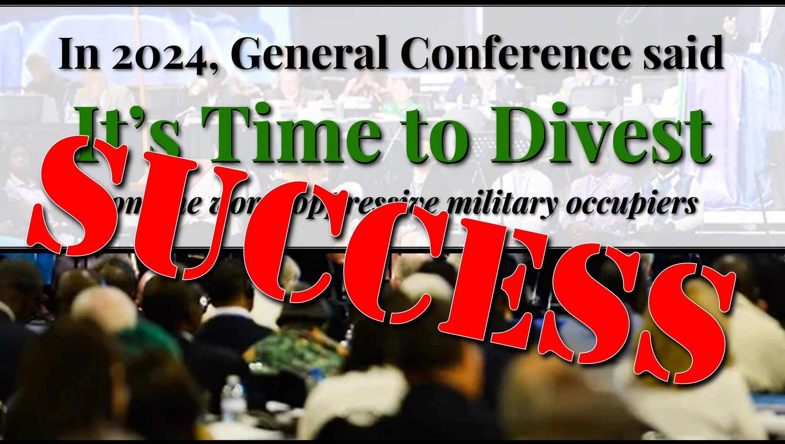 Global Denomination United Methodist Church (UMC) Leads Divestment from Bonds of Israel and Other Occupying Governments