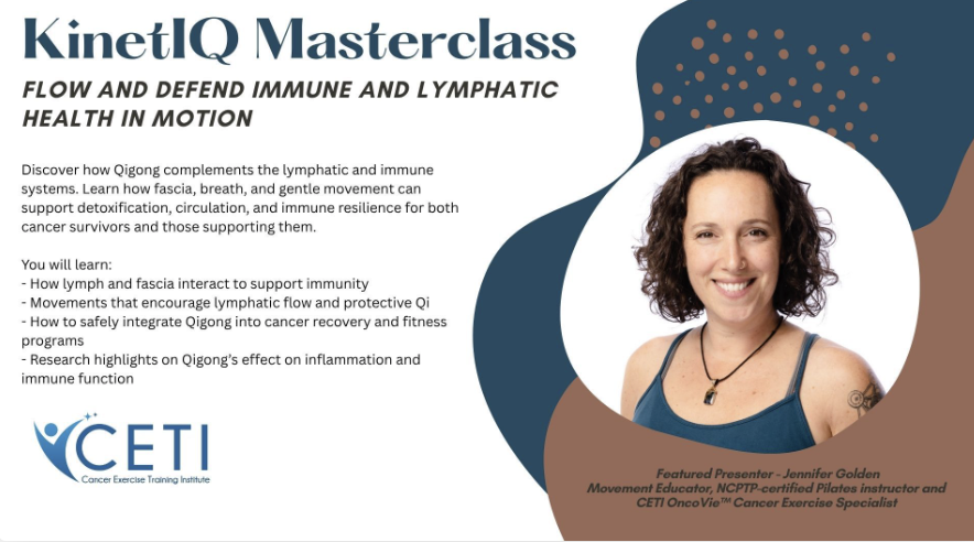 Promotional poster for KinetIQ Masterclass on immune and lymphatic health with a smiling woman. Text describes the focus on Qigong, lymphatic and immune system support, and features presenter Jennifer Golden, a cancer exercise specialist.