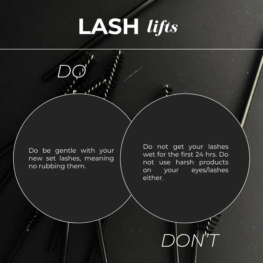 Do’s & Don’ts - Lash Lift