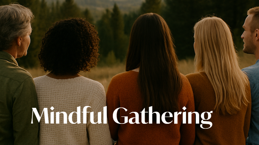 Mindful Gathering Monthly Live 