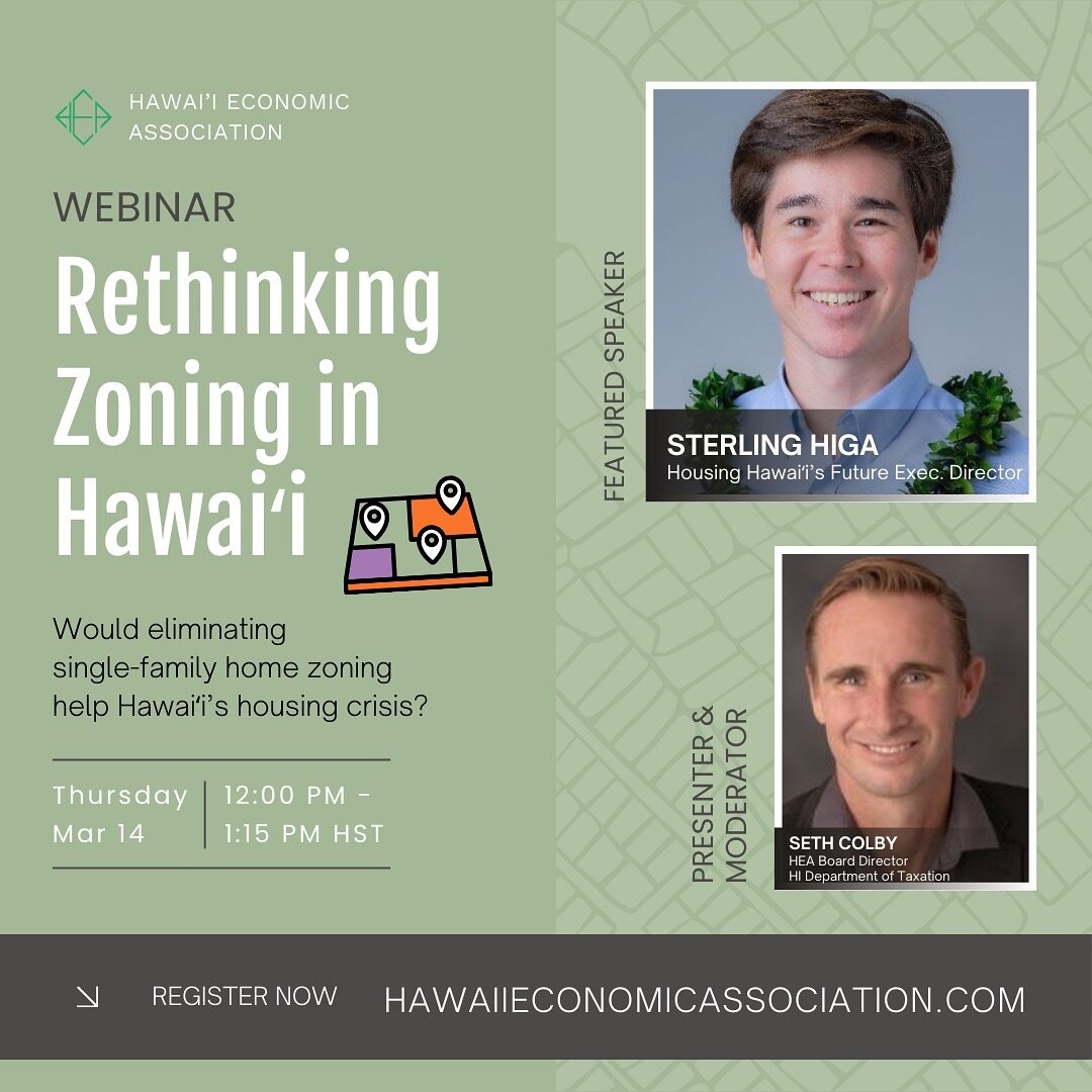 Would eliminating single family home zoning help Hawai`i&rsquo;s housing crisis? 🏠

Join us to answer this question and learn more about how we can rethink zoning in Hawai`i! 💭 

Sign up to the webinar in our bio or go to hawaiieconomicassociation.