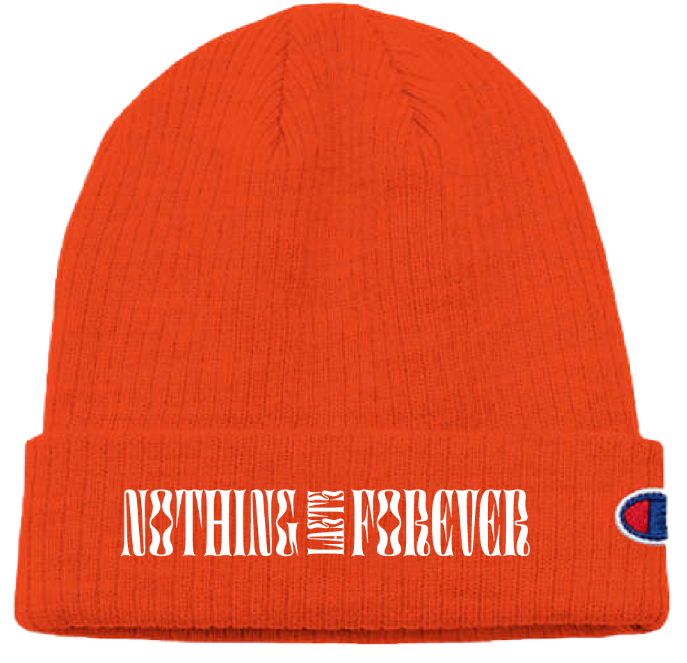 Pre-Order) Nothing Lasts Forever Champion Beanie — Nothing Lasts Forever BY  KEVIN ALLEN