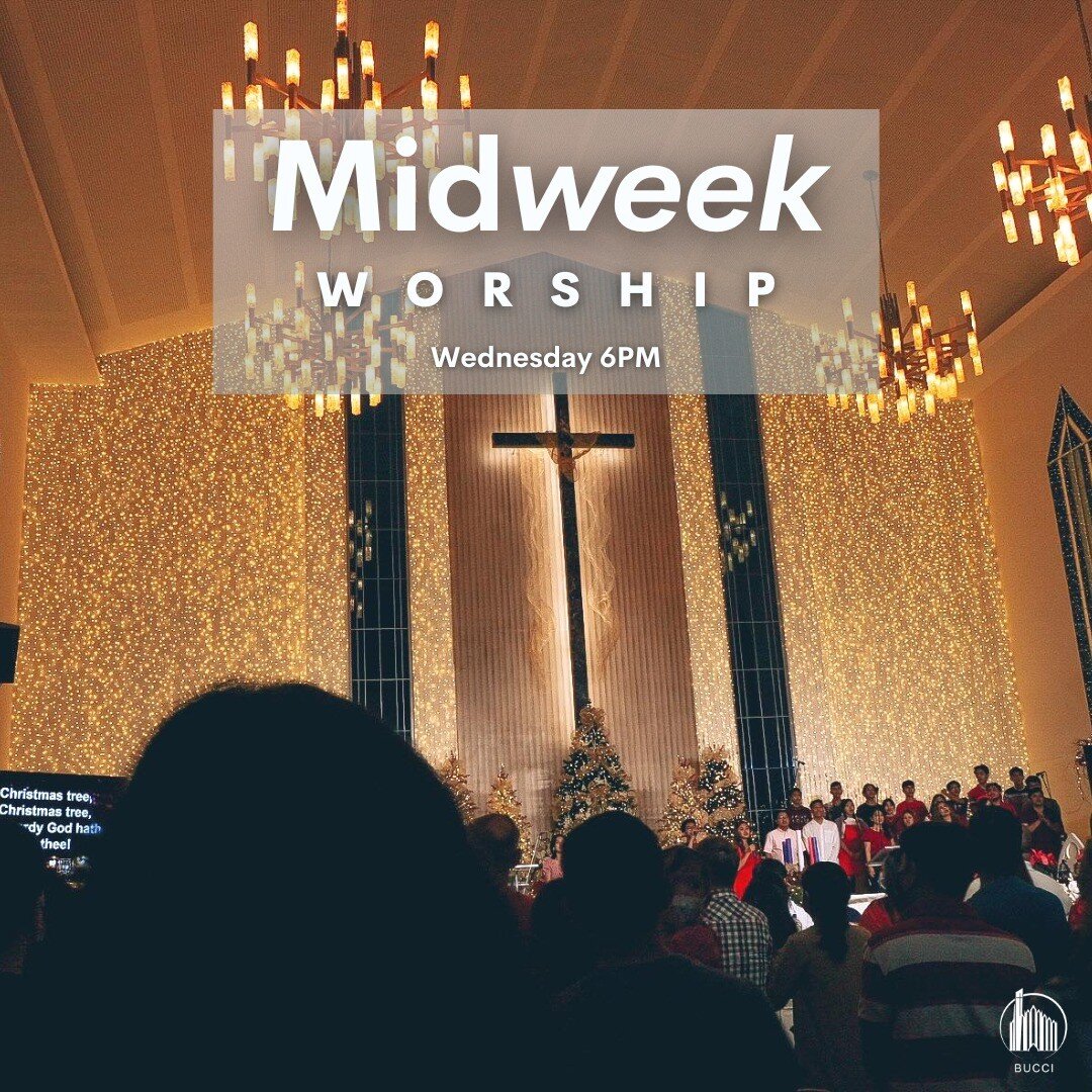 𝐌𝐢𝐝𝐰𝐞𝐞𝐤 𝐖𝐨𝐫𝐬𝐡𝐢𝐩

2022 is coming to an end; let's not forget to thank God for all his blessings and mercies this year.

Join us at 6 PM tonight for prayer and worship at our Midweek Worship Service - and let's listen to a message from Go