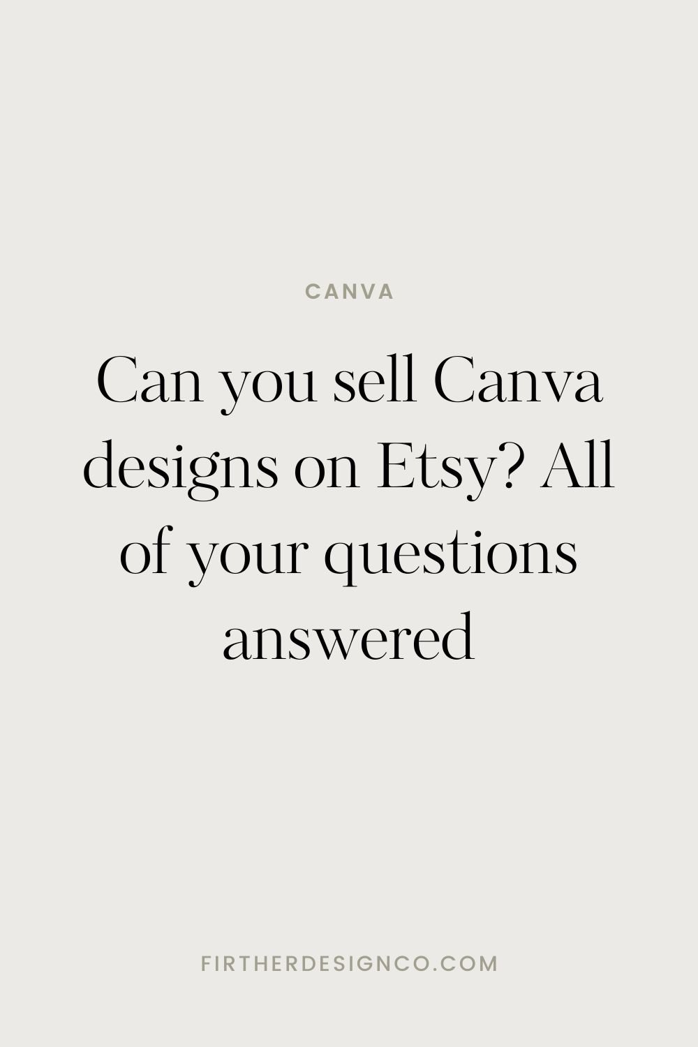 Can you sell Canva designs on ? — Firther Design Co.