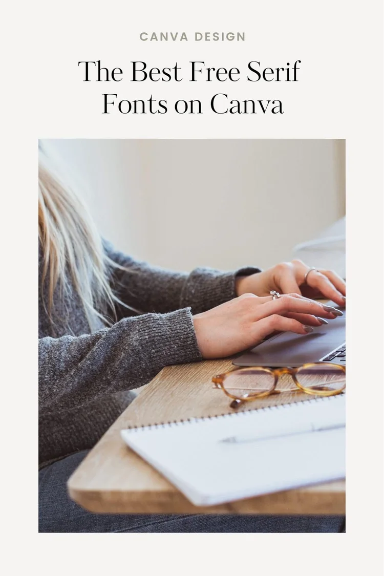The Best Free Serif Fonts on Canva — Firther Design Co. | Canva ...