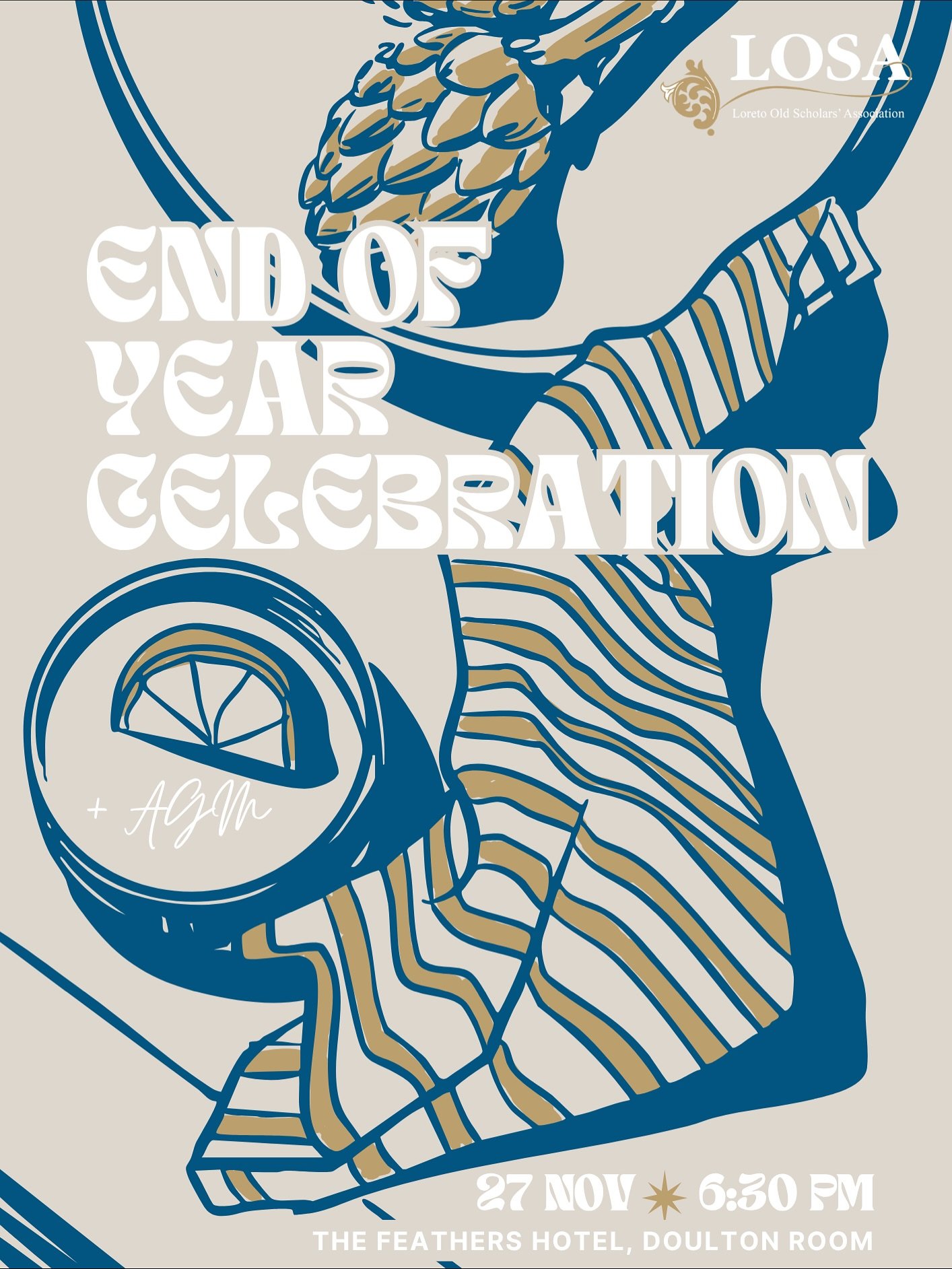 LOSA END OF YEAR CELEBRATION 🌼🥂

We would like to welcome all Old Scholars&rsquo; to the LOSA End of Year Celebration! 

Thursday 27th November 2025
The Feathers Hotel, Doulton Room
6:30pm start

Join us to celebrate the year that was, connect with