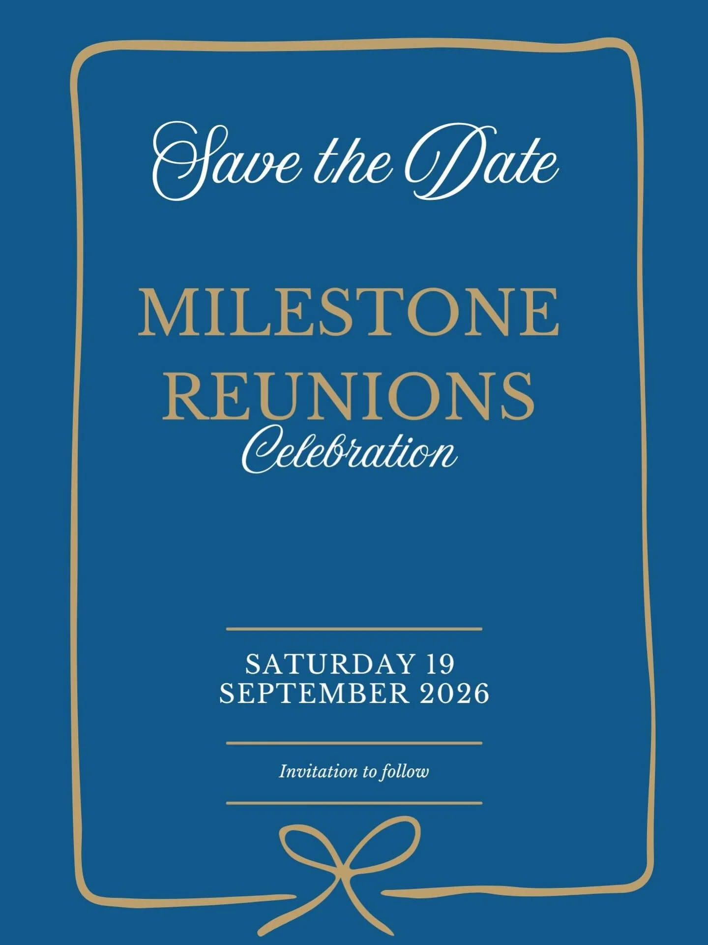 SAVE THE DATE - Milestone Reunions Celebration

One day. Many milestones. A lifetime of memories. 💕

Whether you are celebrating 5, 10, 20, 30, 40 or 50 years since graduating from Loreto, we welcome you to the Milestone Reunion Celebration Day! 

W
