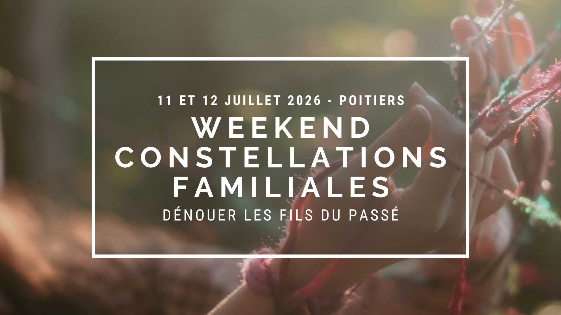 Weekend de constellations familiales - POITIERS