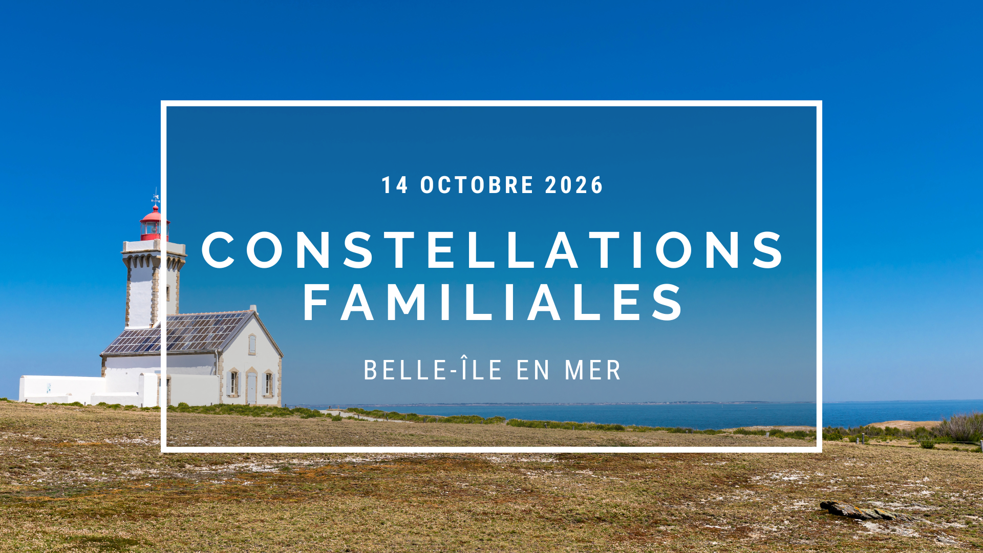 Journée de constellations familiales - BELLE-ÎLE