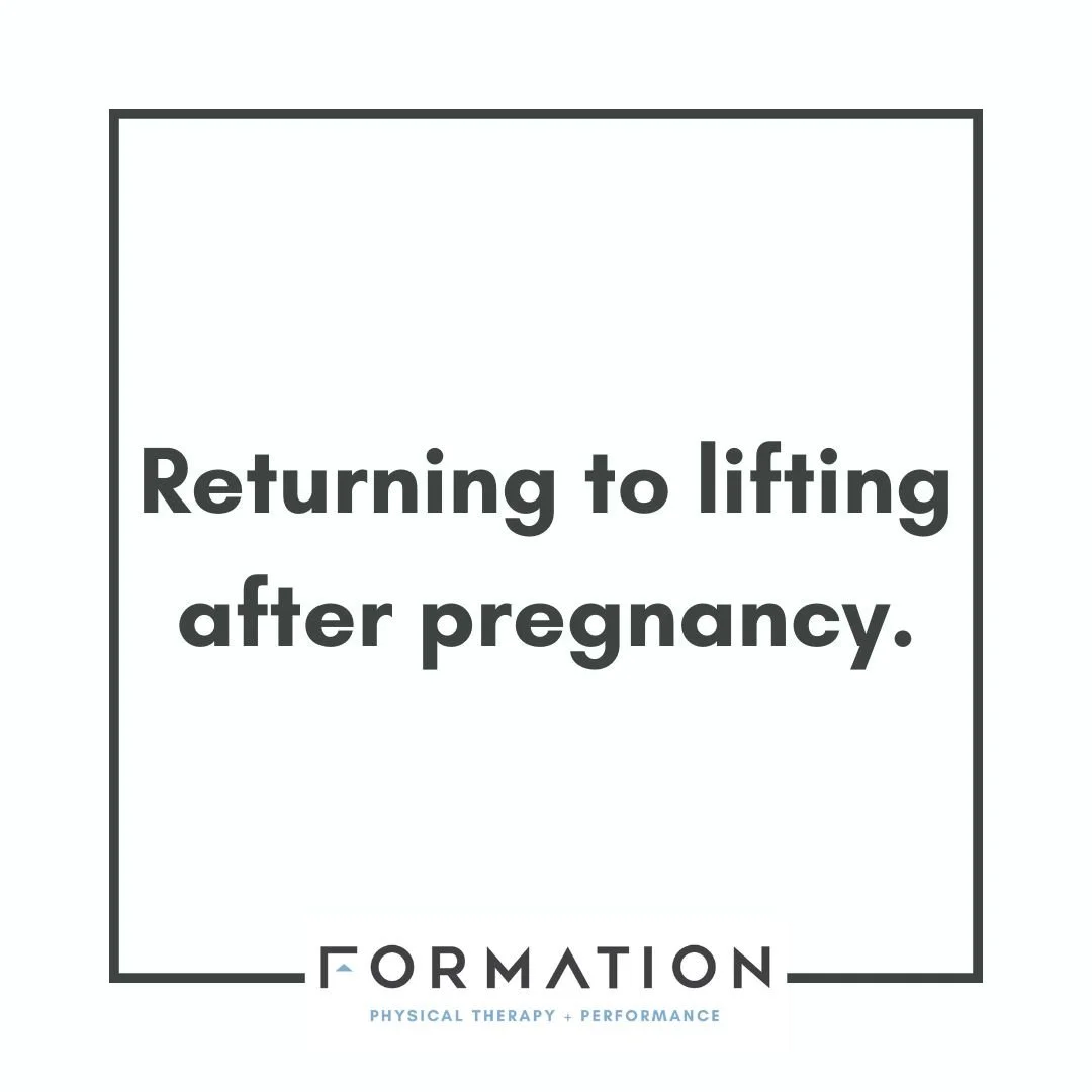 Returning to lifting after pregnancy