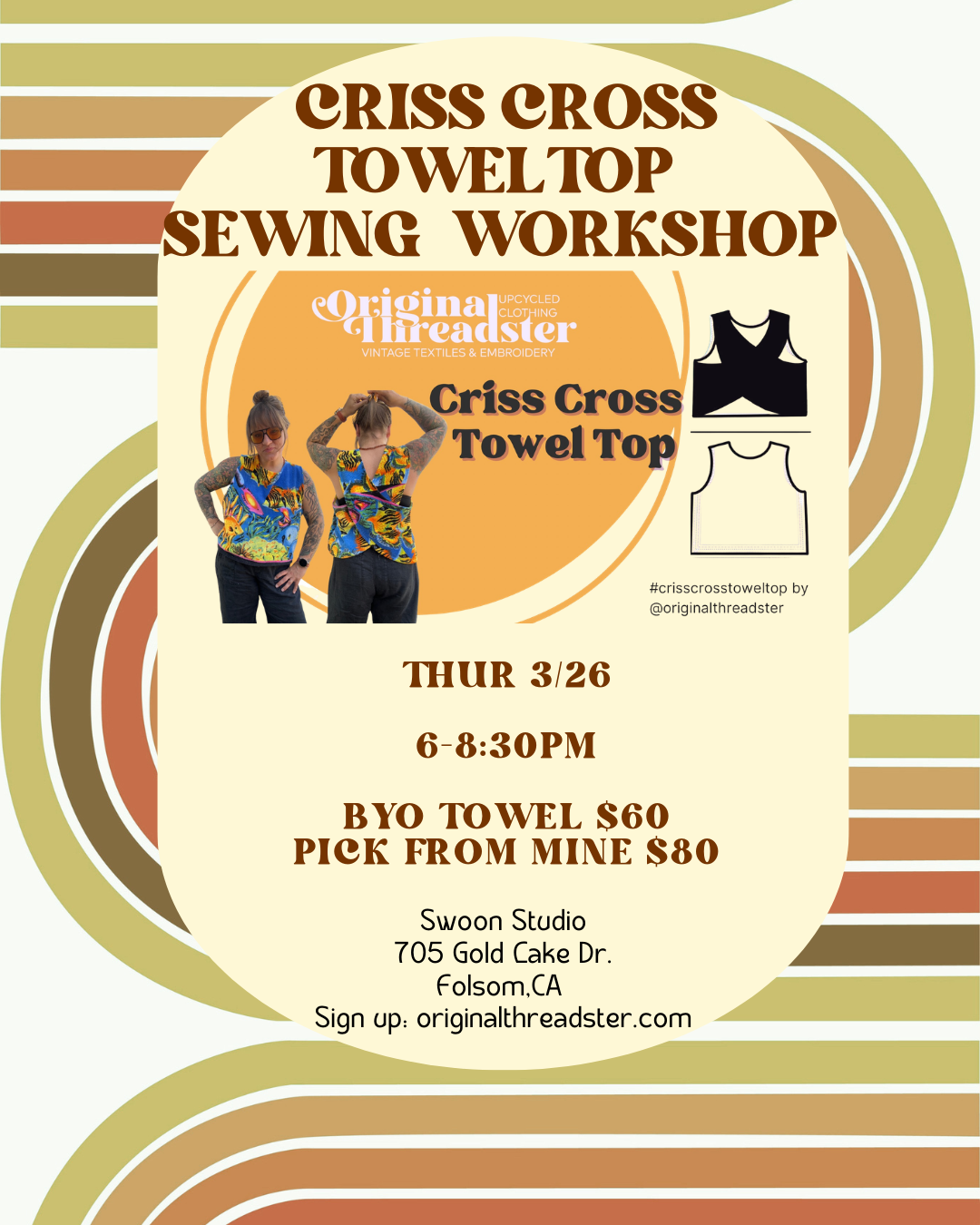 ☀️Criss Cross Towel Top Sewing Workshop Thursday 3/26 @Swoon Studio