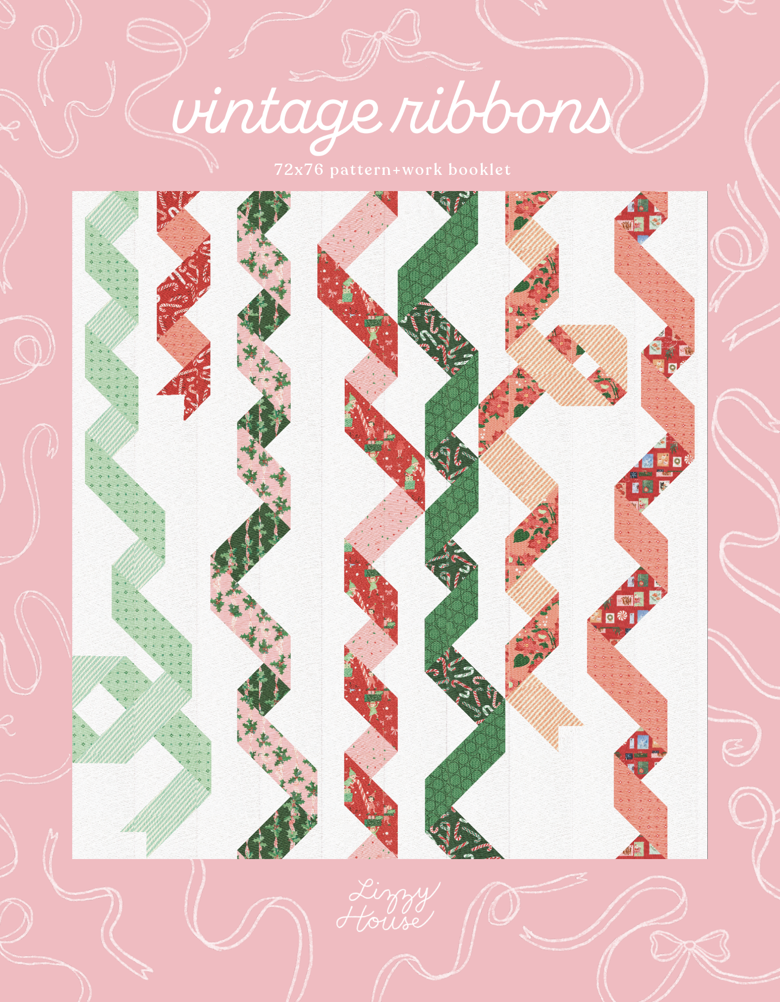 Cover of a vintage ribbons pattern and work booklet featuring Christmas-themed quilt block designs in red, green, pink, and cream colors, with a pink background decorated with white ribbon illustrations. Text reads 'vintage ribbons' and '72x76 pattern+work booklet'.