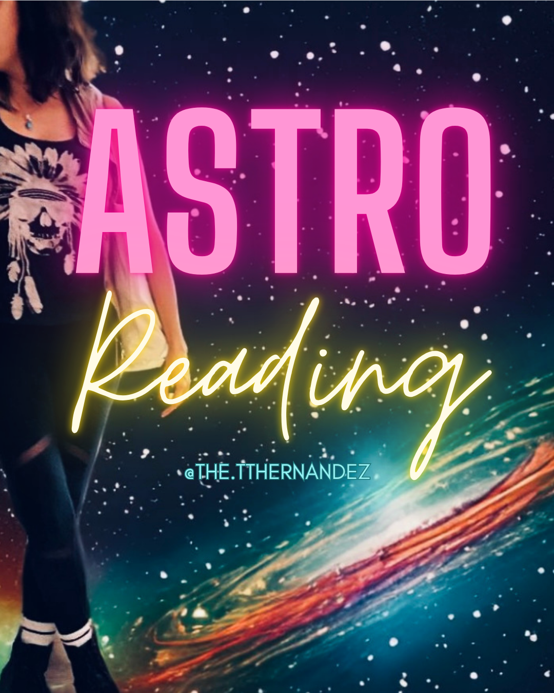 TT Hernandez off to the left, out in space, with the text that says astro reading for her astrology offer this august