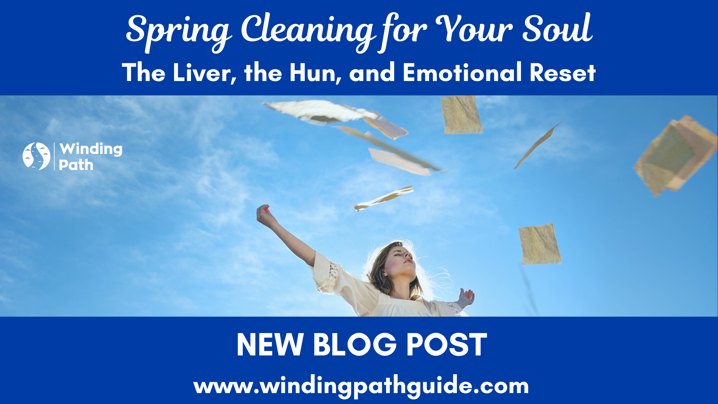 Spring Cleaning for Your Soul: The Liver, the Hun, and Emotional Reset