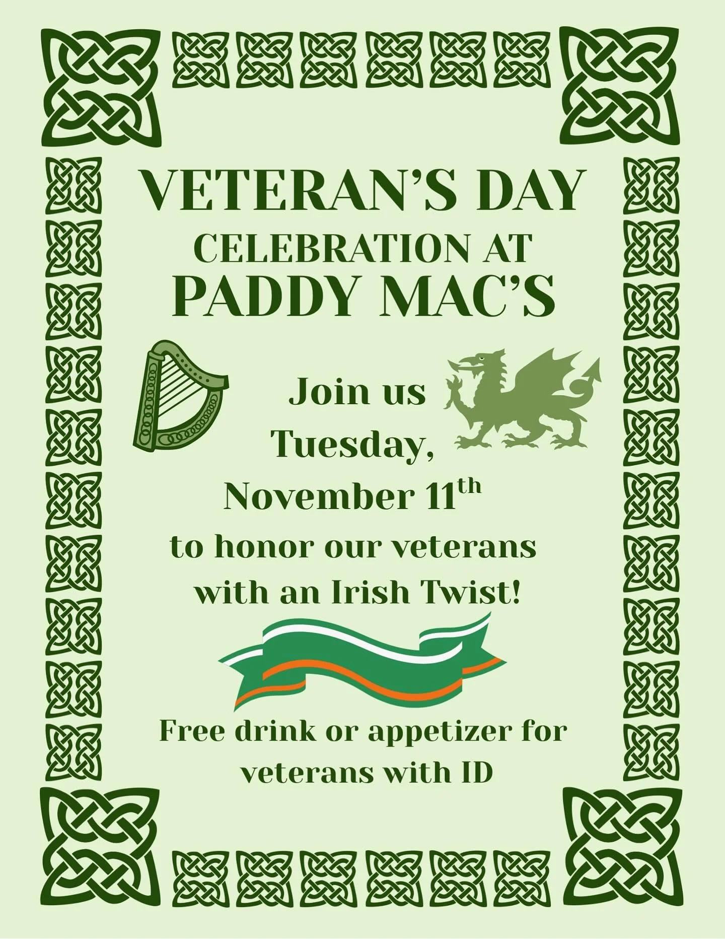 Join us Tomorrow to honor our veterans at Paddy Mac's! With a valid id, get a drink or appetizer on us! 🍻🪉 Thank you for your service!