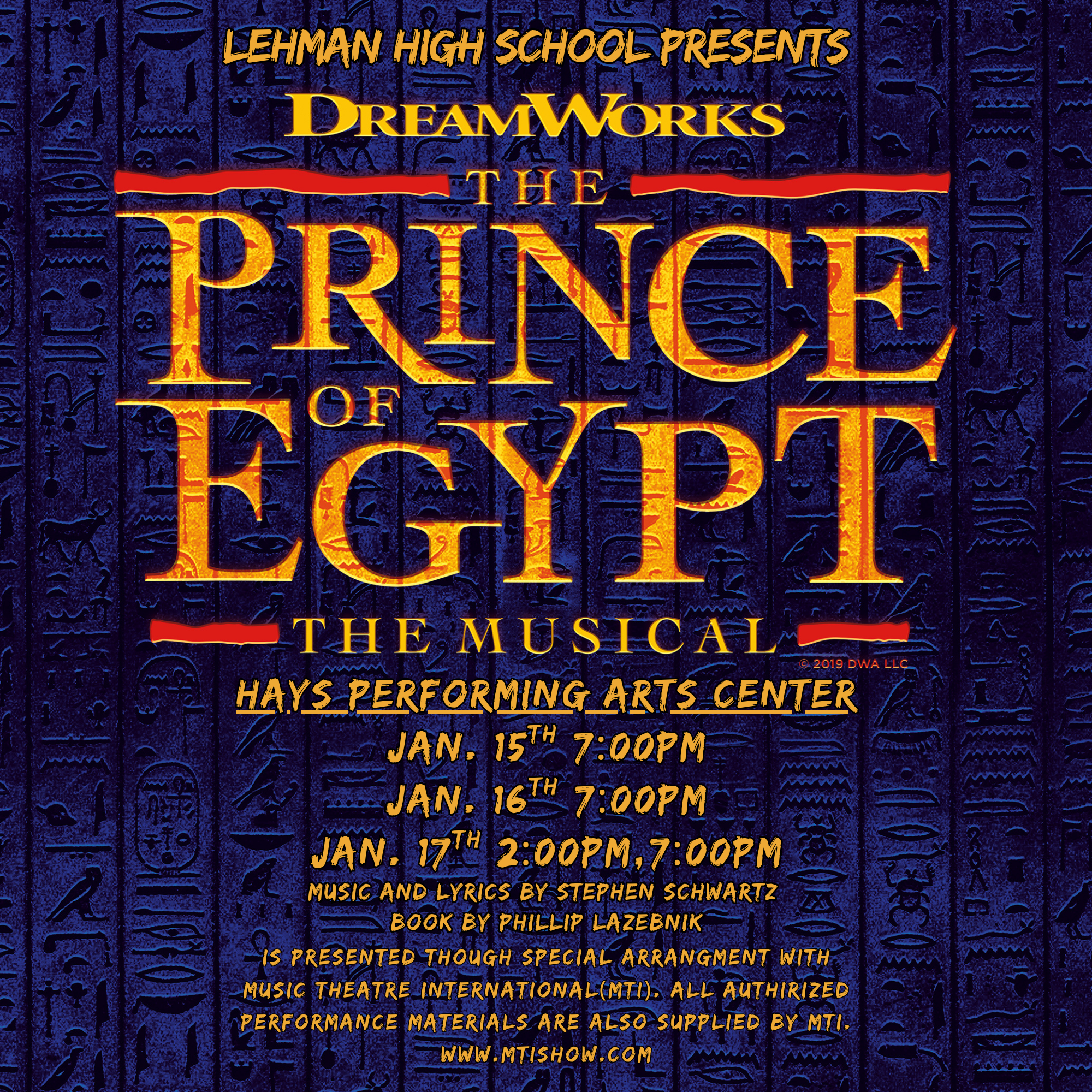 Poster for a musical titled "The Prince of Egypt." Presented by Lehman High School at Hays Performing Arts Center, with performances scheduled on January 15th at 7:00 PM, January 16th at 7:00 PM, and January 17th at 2:00 PM and 7:00 PM. The poster features Egyptian hieroglyphics in the background and text in gold and yellow colors.