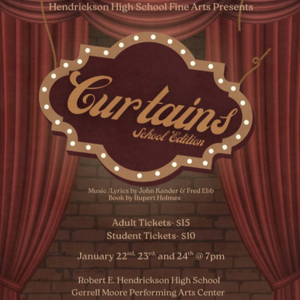 Poster for a school edition of 'Curtains' musical at Hendrickson High School, featuring a maroon and brown theater stage background with red curtains and brick wall, displaying ticket prices, dates, and location.