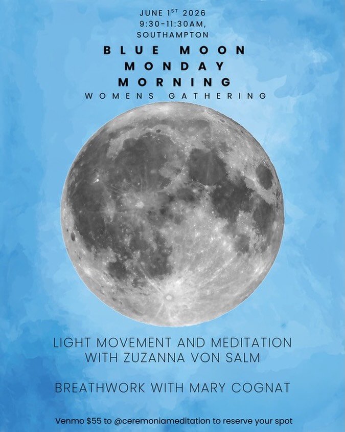 ⚘ Please join Zuzanna and I this Monday, June 1st 9:30-11:30am in Southampton for a MORNING of meditation, gentle movement, and a delicious breathwork session to celebrate the Blue Moon. 

⚘ Begin the week &amp; this month with more grounding and vit