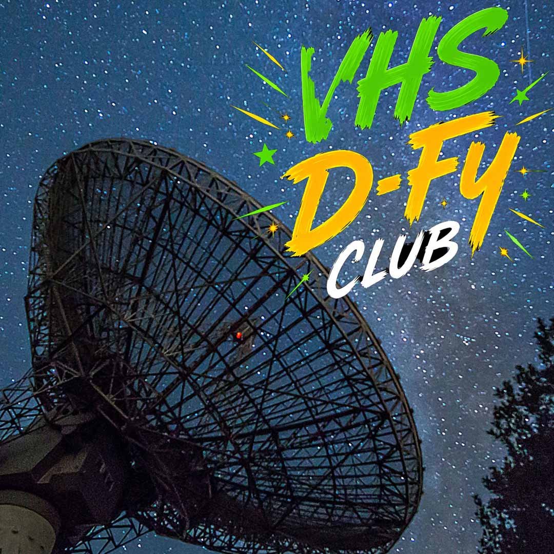 VHS D-Fy Club