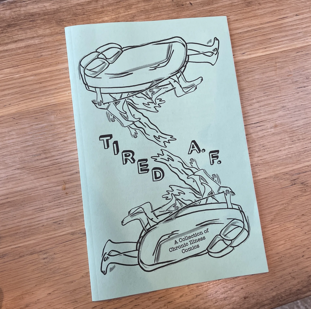 Tired AF: A Collection of Chronic Illness Comics (Editor), Crucial Comix, 2026