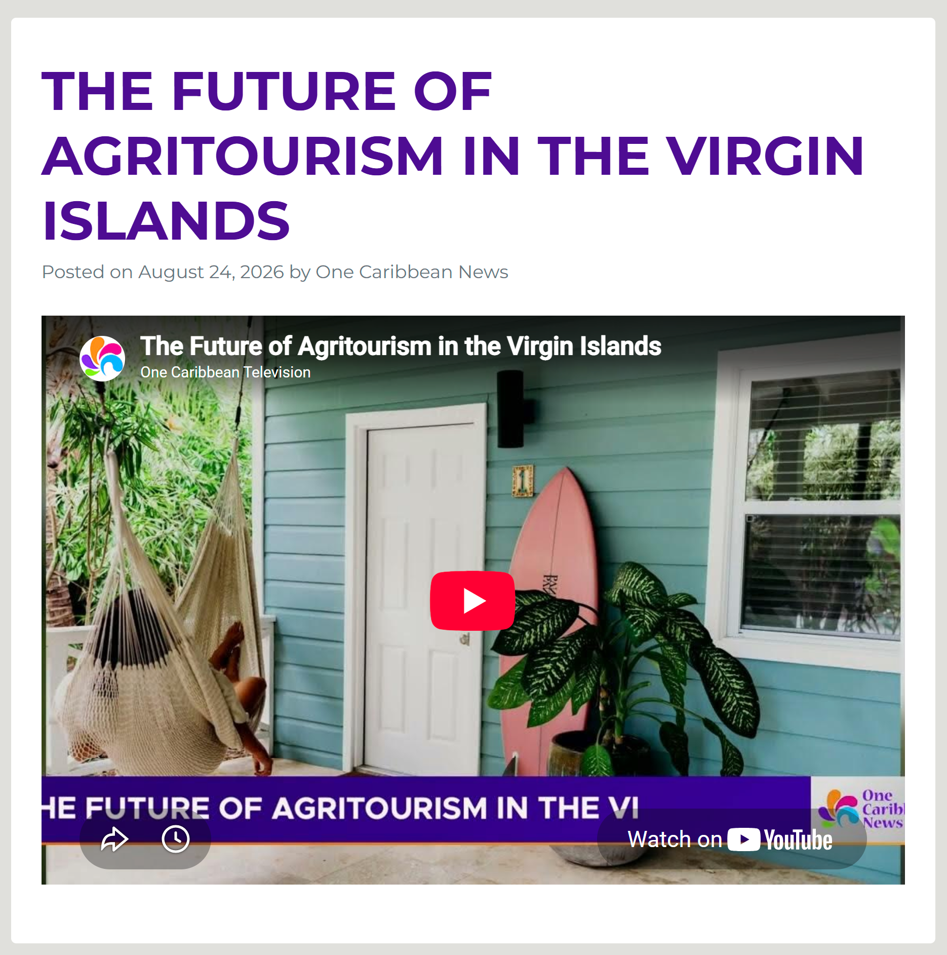 Article from One Caribbean Television about the future of agritourism and it's importance to USVI farmers