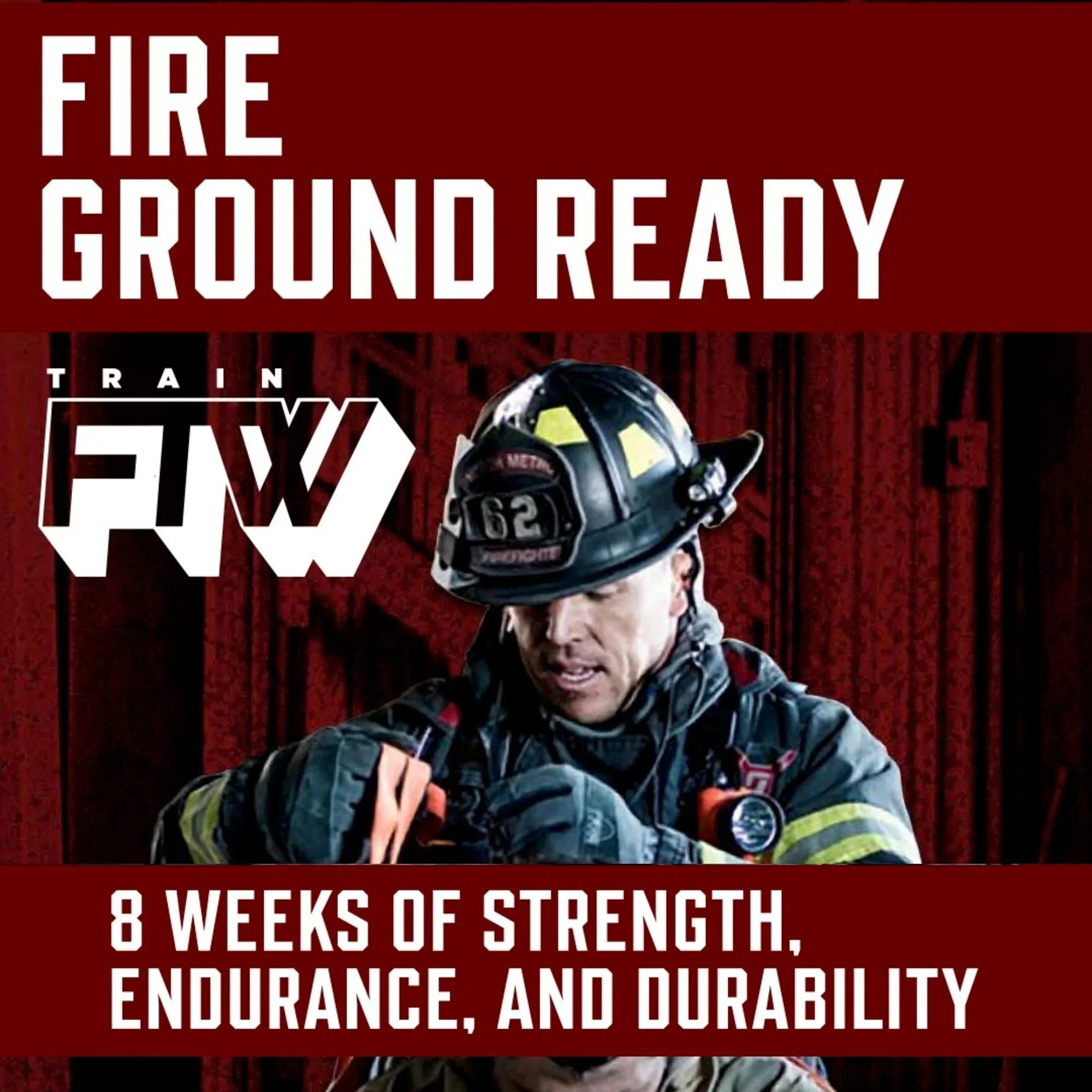 Fire Ground Ready 8-Week
