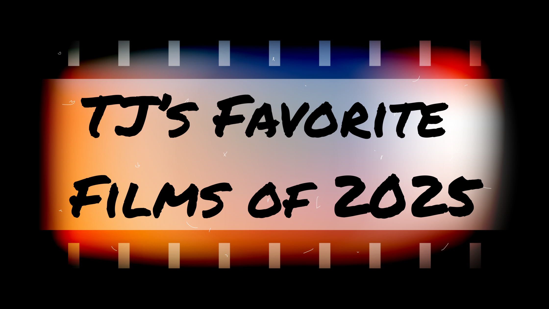 TJ’s Favorite Films of 2025