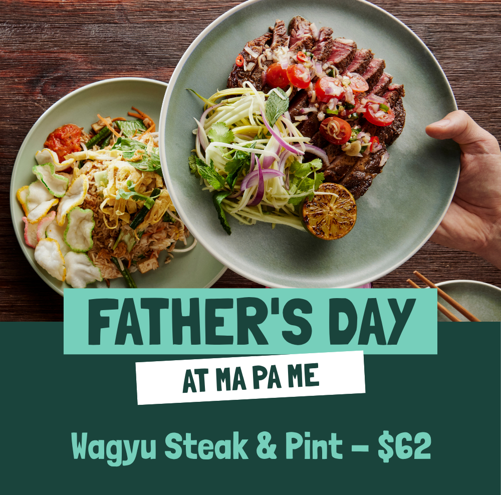 Father’s Day @ Ma Pa Me