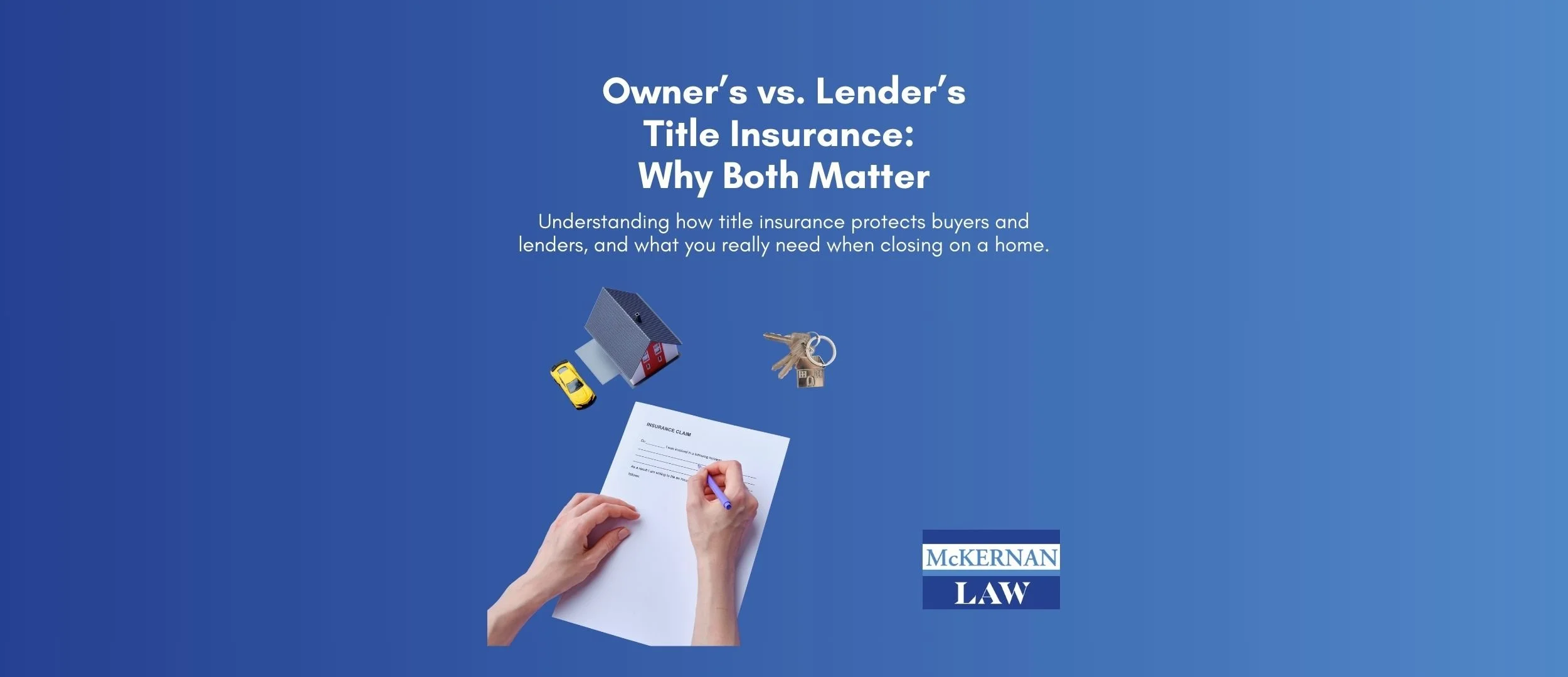 Owners vs. Lender's Title Insurance: What's the Difference?&nbsp;