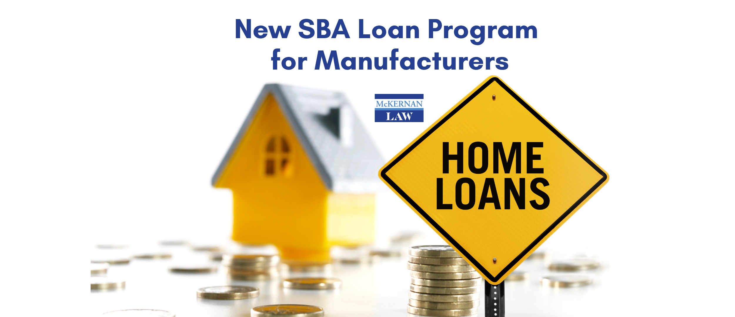 New SBA Loan Program for Manufacturers