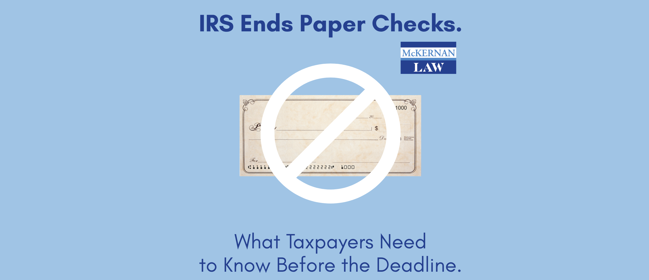 IRS Ended Acceptance of Paper Checks Starting September 30, 2025