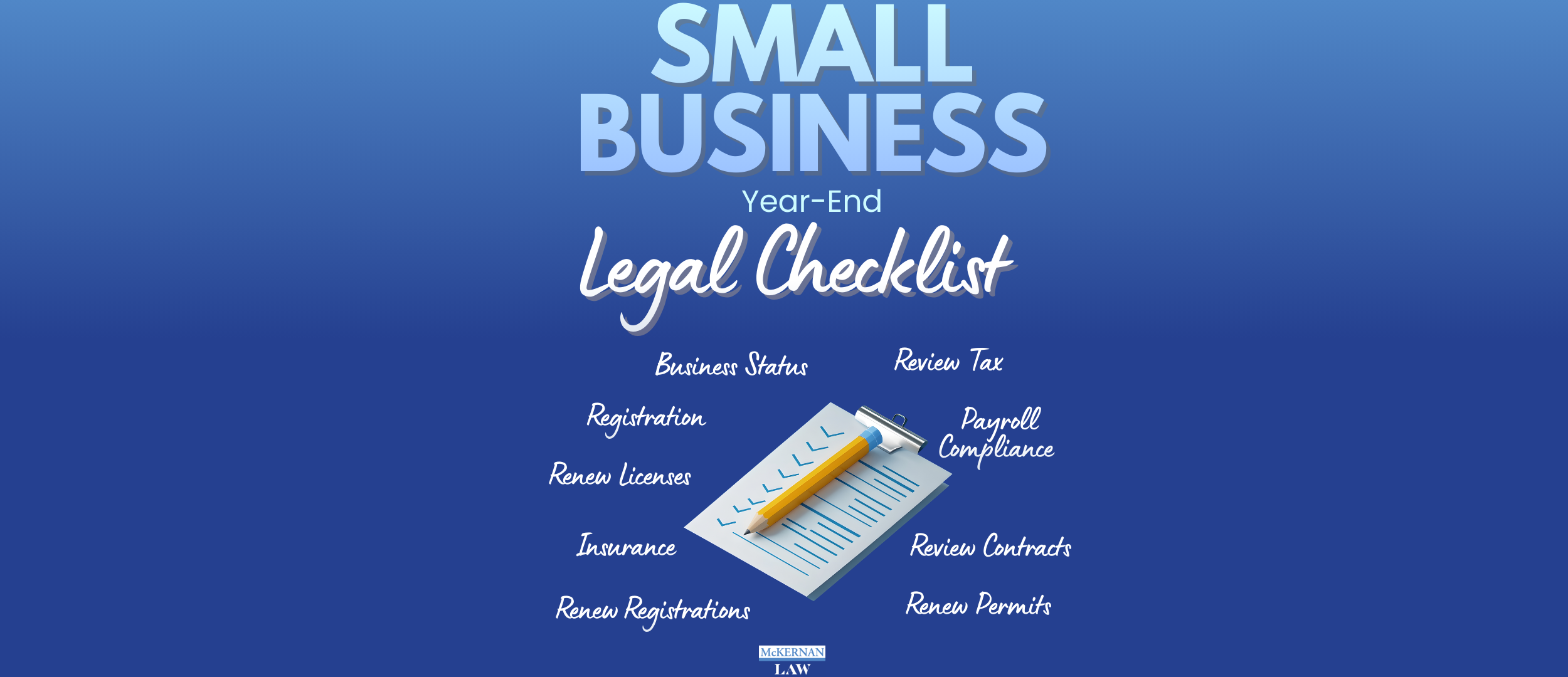 Small Business Year-End Legal Checklist: Filings, Renewals, and Compliance