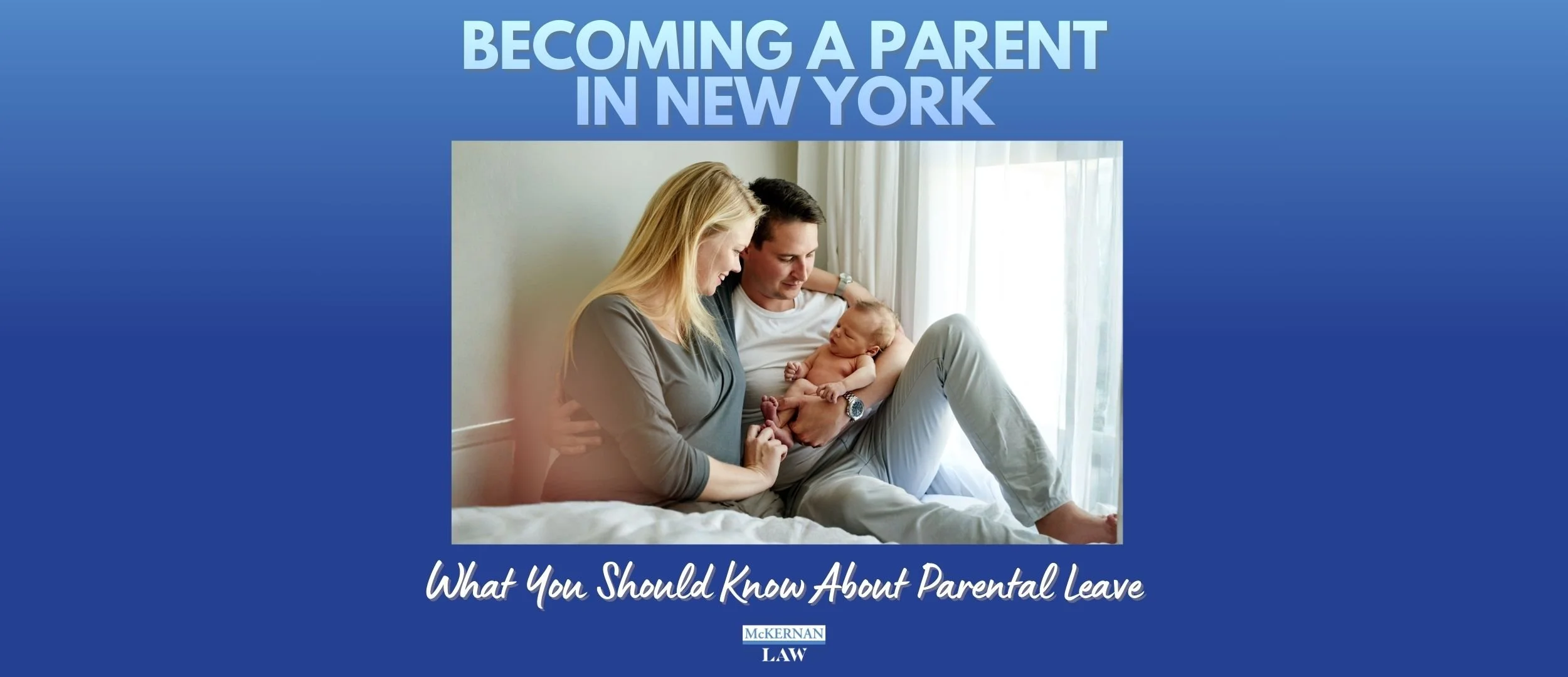 Becoming a Parent in New York: The Current State of Parental Leave