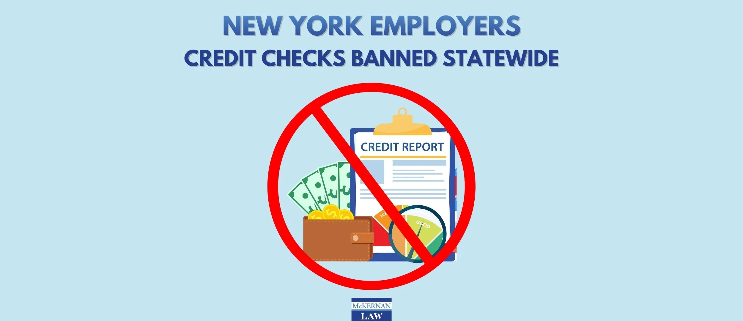 New York Employers Beware: Credit Checks are Being Banned Statewide