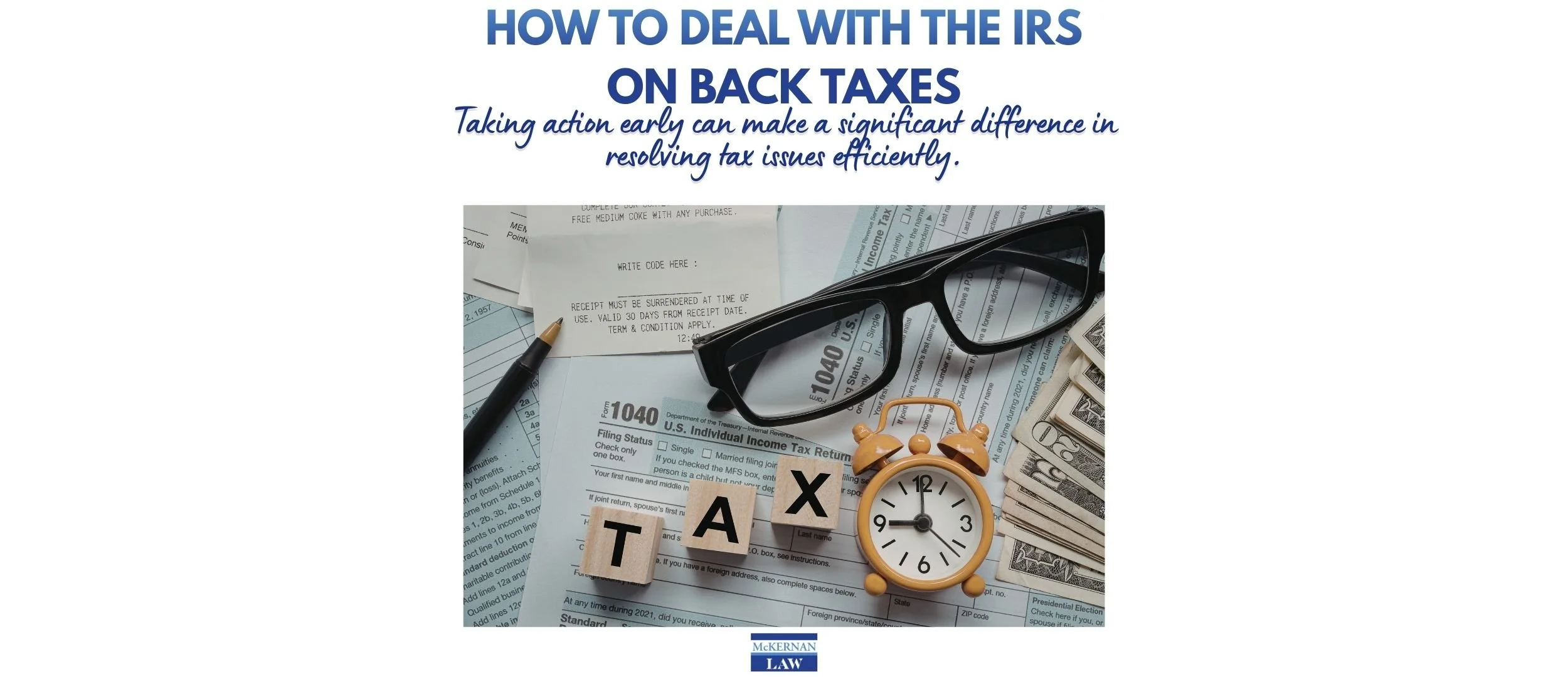 How to Deal with the IRS on Back Taxes