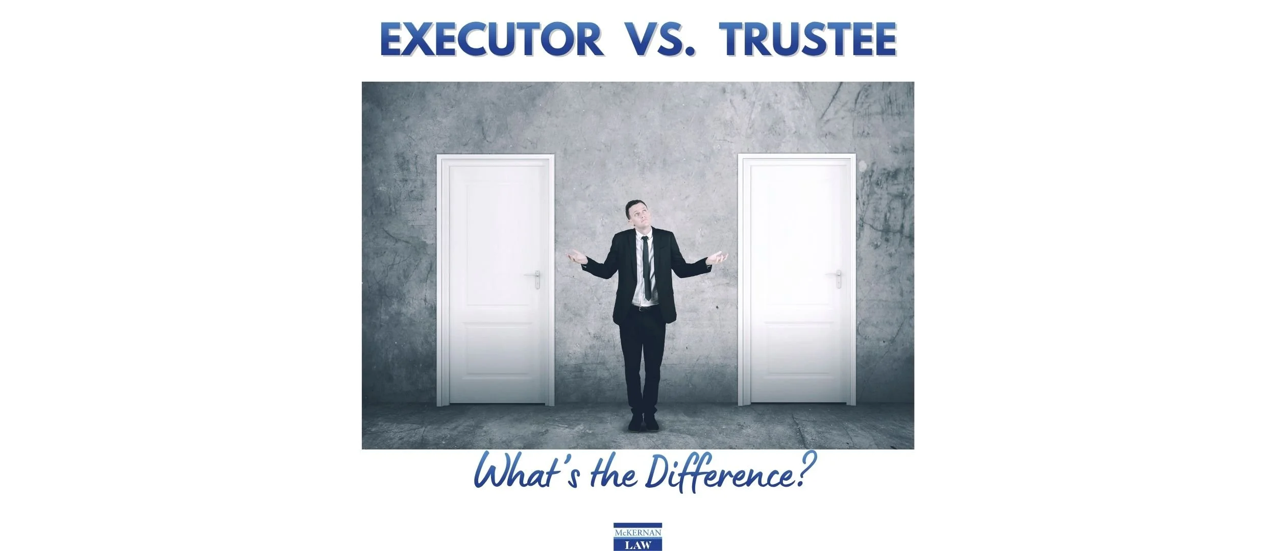 What is the Difference Between an Executor and a Trustee in New York?