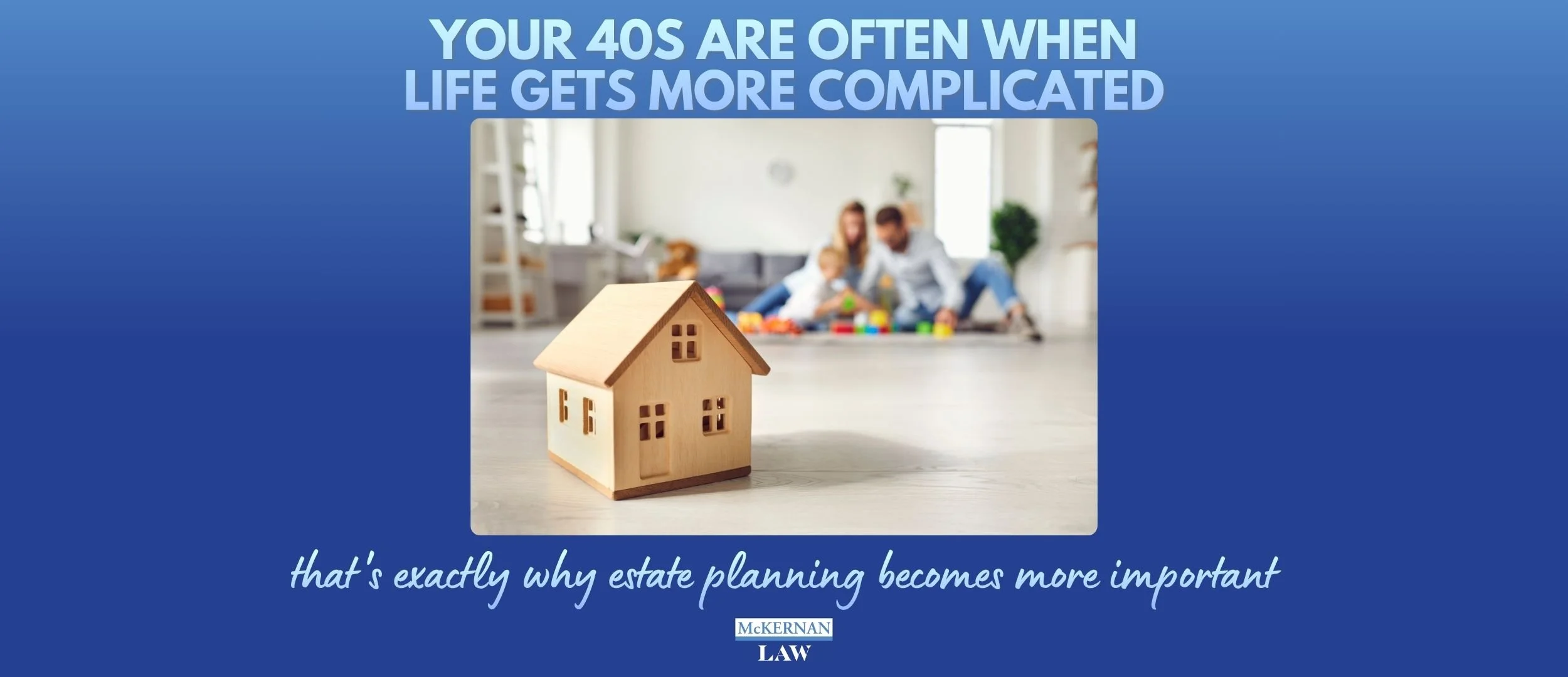 Starting Estate Planning in Your 40s