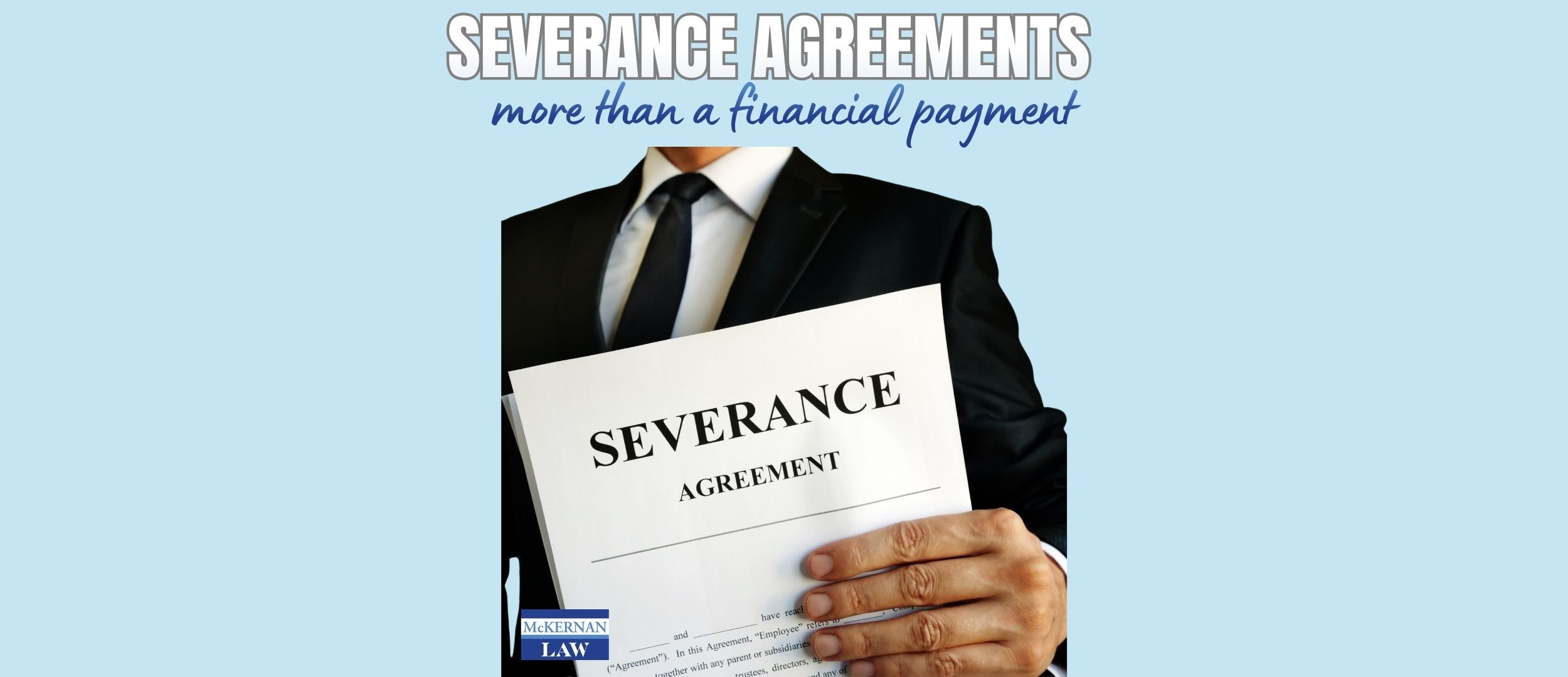 When Termination Becomes a Litigation Risk: Using Severance Strategically