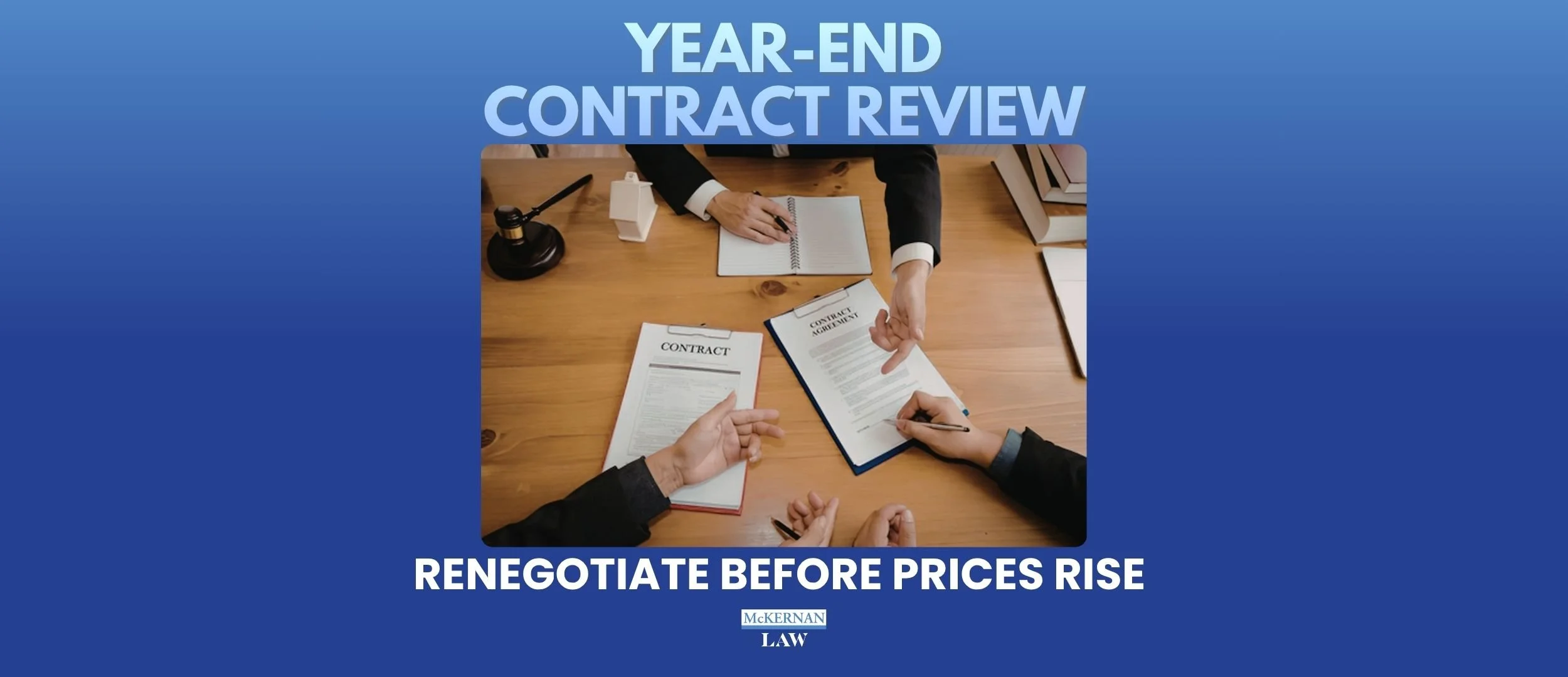 Year-End Contract Review: Renegotiate Before Prices Rise&nbsp;