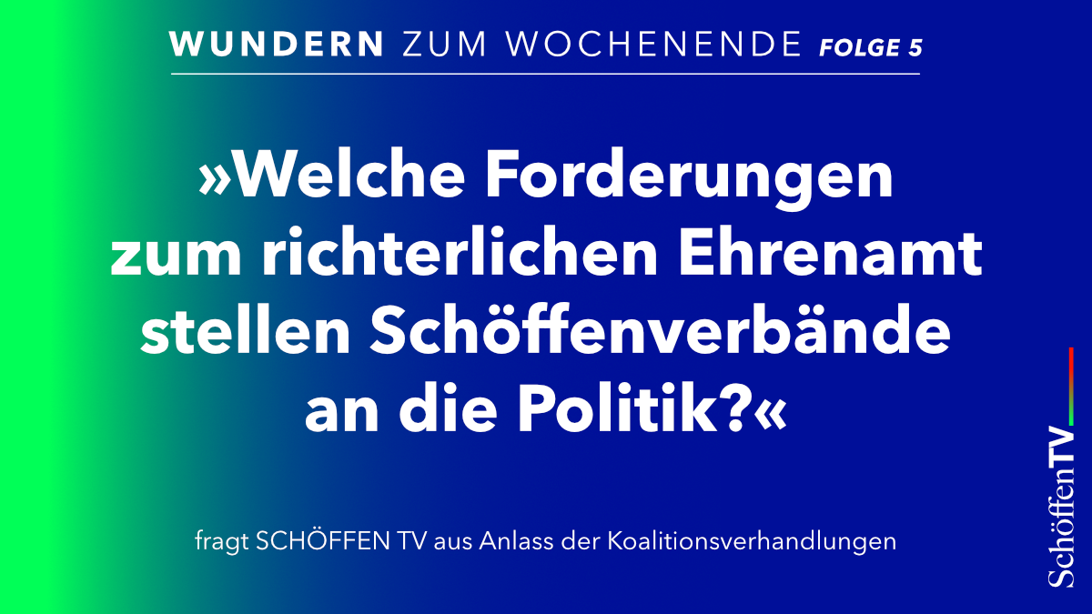 Regierungsbildung: welche Forderungen haben Schöffenverbände?