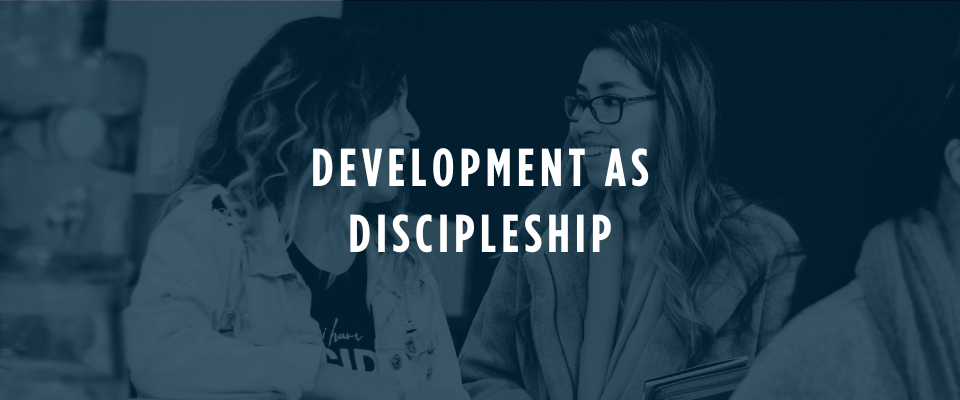 Development as Discipleship