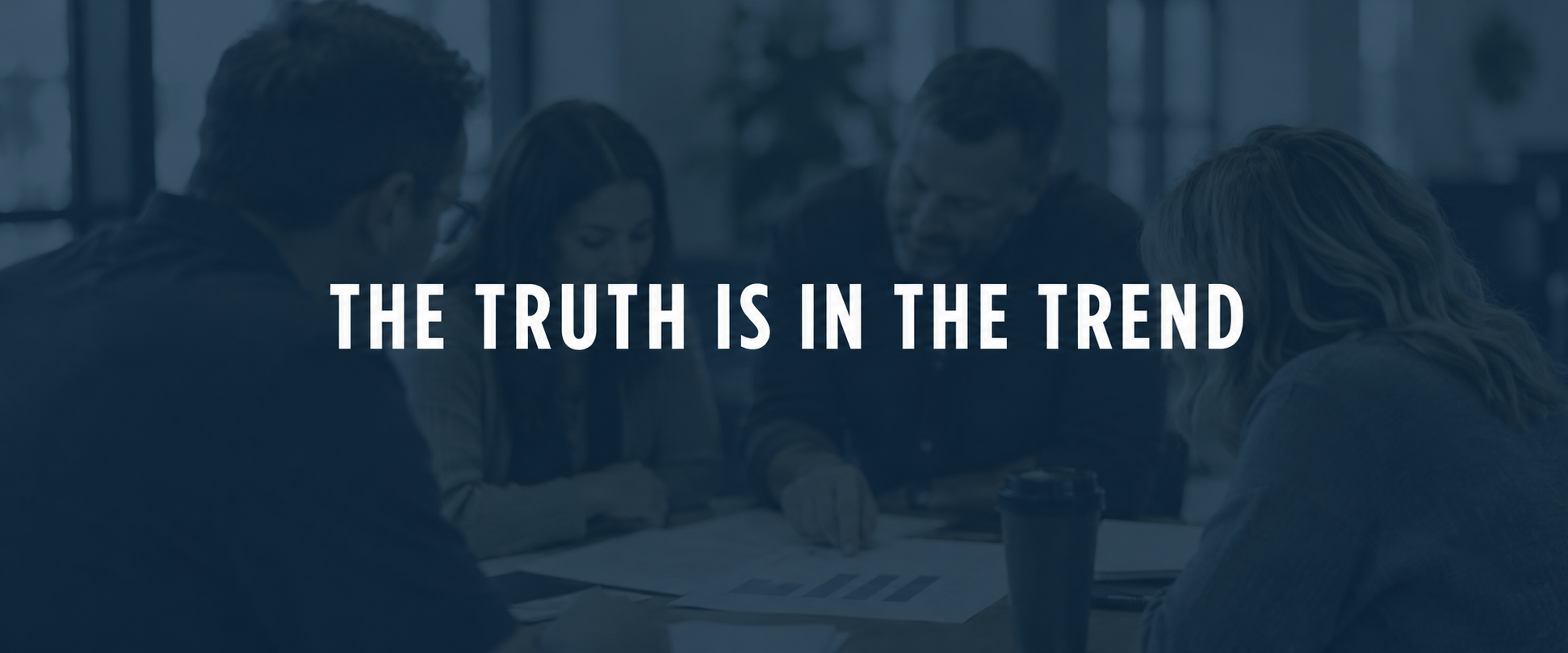 The Truth Is In The Trend