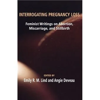 infertility, miscarriage, perinatal loss, grief