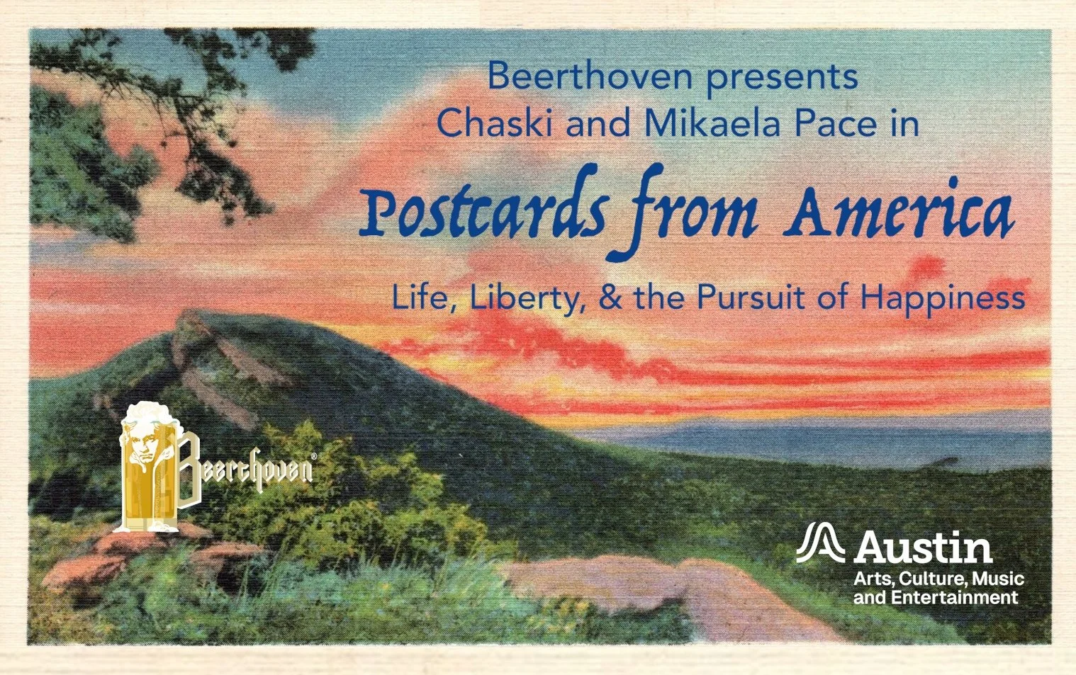 view of North Carolina hills and red and white striped clouds with text Beerthoven presents Chaski and Mikaela Pac in Postcards from America Life, Liberty and the Pursuit of Happiness Beerthoven Austin Arts, Culture, Music and Entertainment