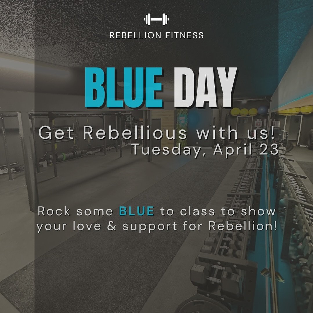 🔵Get ready to rock your blues! 

Join us Tuesday, 4/23, for a workout that&rsquo;s all about embracing the rebel in you. 

Wear your Rebellion blue or your favorite shade of blue to show your color spirit. 

Lets get it!!💪💙