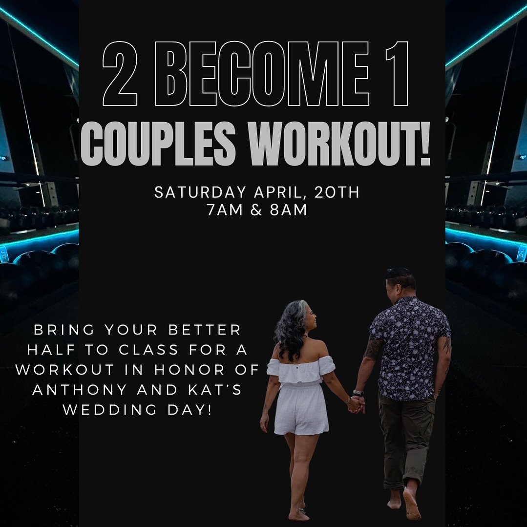 💒💍 In honor of Anthony &amp; Kat&rsquo;s wedding day! 🤵&zwj;♂️👰&zwj;♀️
We&rsquo;re celebrating with a special &ldquo;Bring a Spouse Day&rdquo; 

Our 2 Become 1 Workout on Saturday, 4/20 at 7am &amp; 8am 🗓️

Join coach Julian as he guides us thro