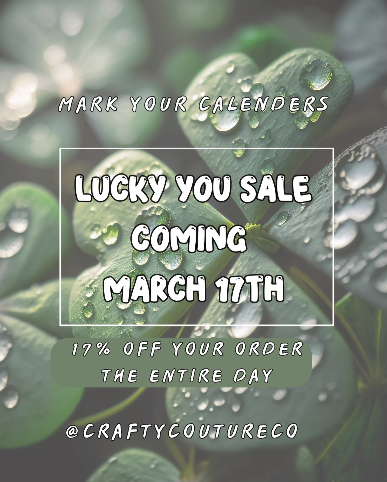 🍀 LUCKY YOU! 🍀
Something special is coming&hellip;

Mark your calendars because our Lucky You Sale is happening March 17th and you won&rsquo;t want to miss it!

✨ 17% OFF your entire order
✨ One day only
✨ Handmade favorites included

From candles 